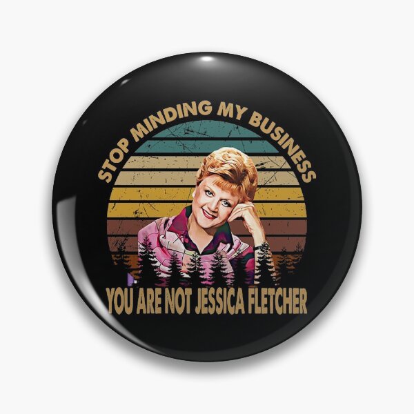 Item preview, Jessica Fletcherstop Minding My Business You Are Not Vintage designed and sold by marthamartin225.