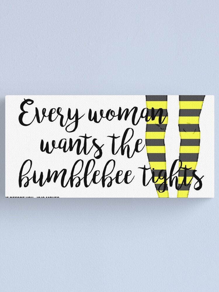 The Bumblebee Tights Me Before You- Jojo Moyes Canvas Print for