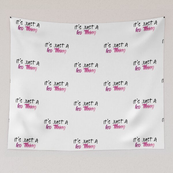 Item preview, It's Just a Leo Thing designed and sold by kaylanettleton.