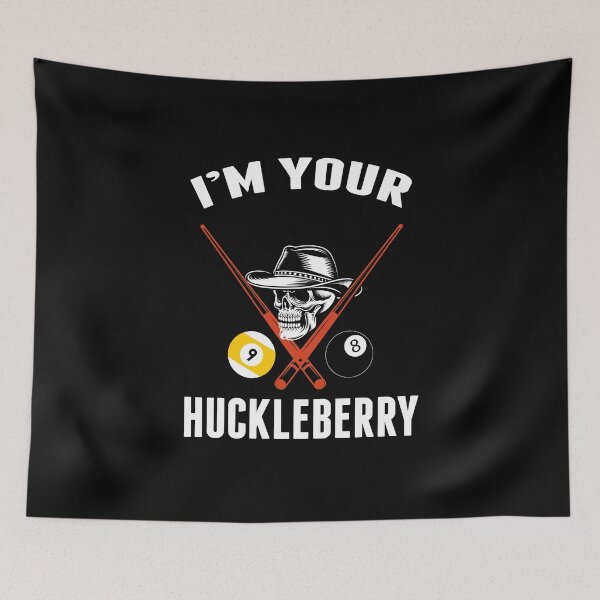 Item preview,  I'M Your Huckleberry Funny Cool Billiards Pool Players Cue Sports  designed and sold by sols.