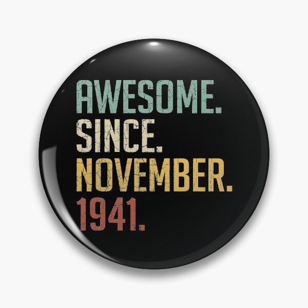 Item preview, Awesome Since November 1941 79th Birthday Gift 79 Years Old Vintage November 1941 designed and sold by Takatv.