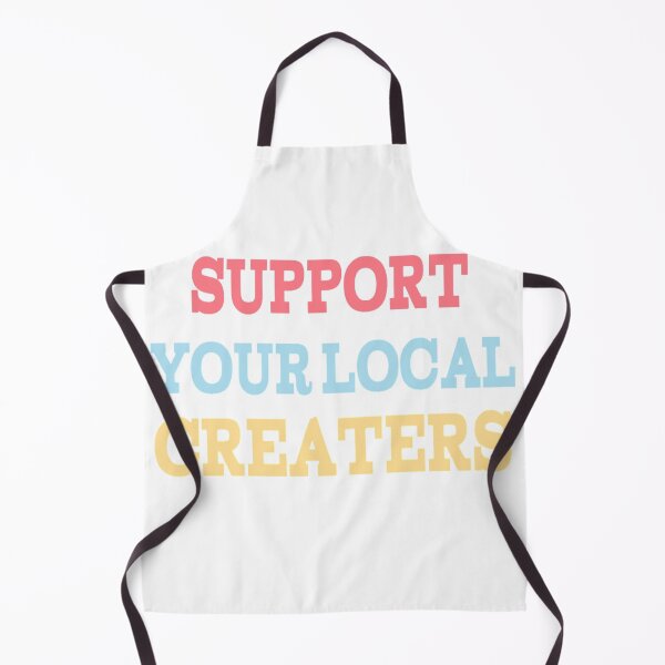 Item preview, Support Your Local Creaters designed and sold by Melly-Jellyarts.