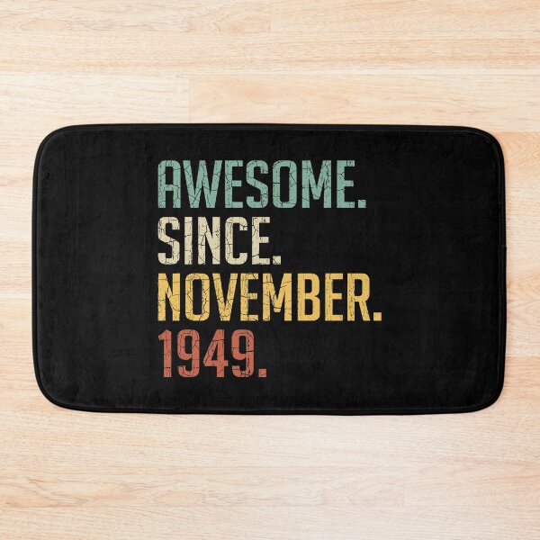 Item preview, Awesome Since November 1949 71st Birthday Gift 71 Years Old Vintage November 1949 designed and sold by Takatv.