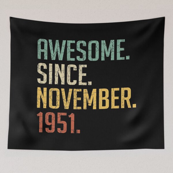 Item preview, Awesome Since November 1951 69th Birthday Gift 69 Years Old Vintage November 1951 designed and sold by Takatv.