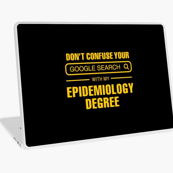 Epidemiology Degree vs Google Search Laptop Skin