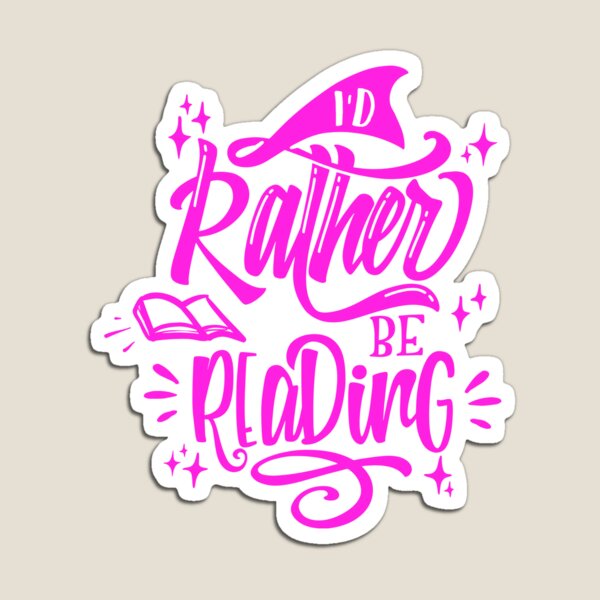 Item preview, I'd Rather Be Reading Sticker designed and sold by diamondteez.