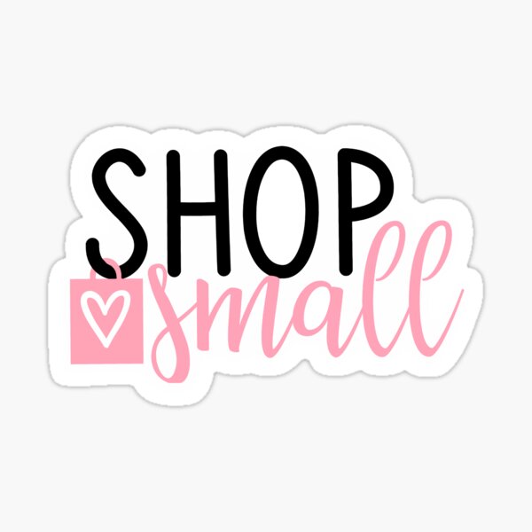 Item preview, Shop Small - Pink designed and sold by Pr1ncessM.