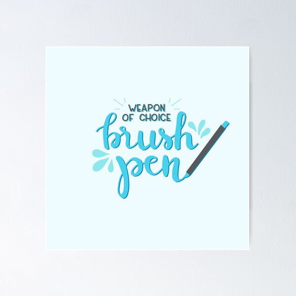 Item preview, Weapon of Choice: Brush Pen - BLUE designed and sold by jellyplanet.