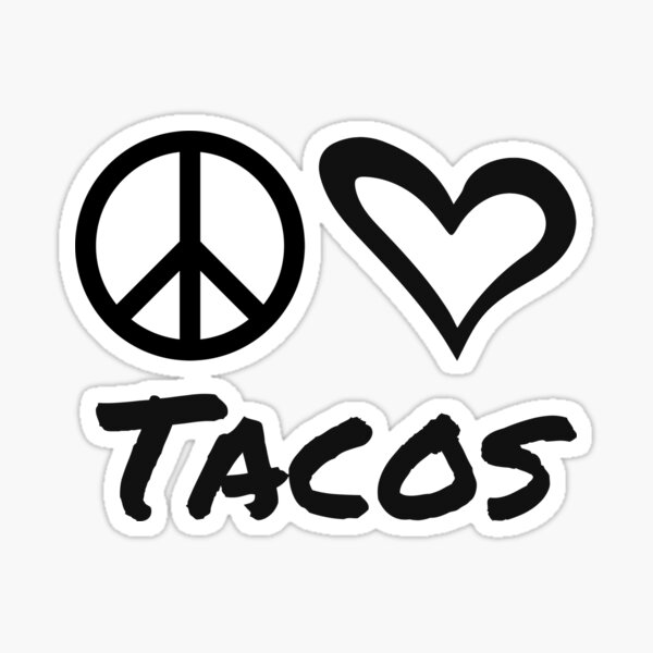 Item preview, Peace Love Tacos designed and sold by JMD Designs.