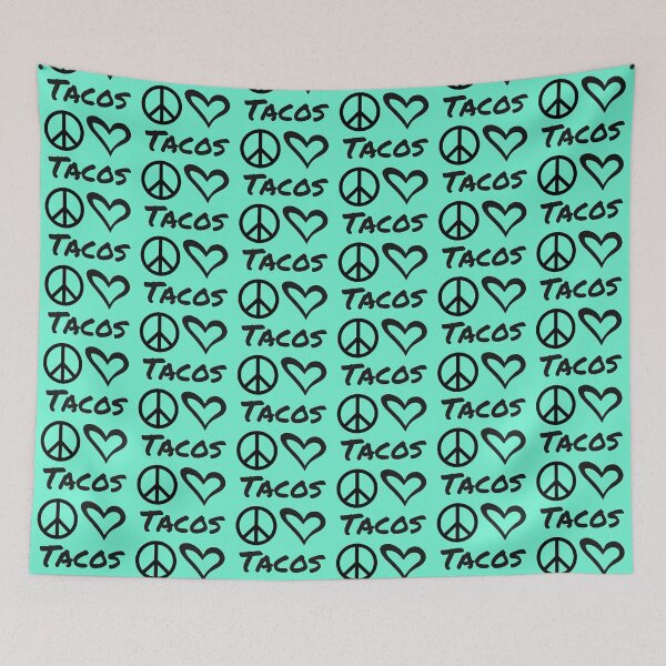 Item preview, Peace Love Tacos designed and sold by JMD Designs.