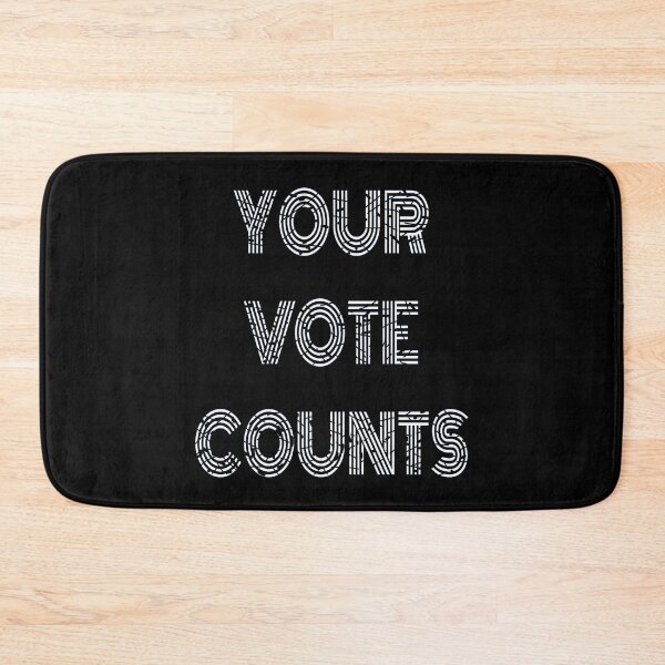 Item preview, Your Vote Counts - Black and White with Distressed Lettering designed and sold by ArtByLM.