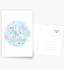 Don't Hate What You Don't Understand Postcards