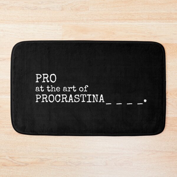 Item preview, Pro at procrastination designed and sold by Mermaidssparkle.