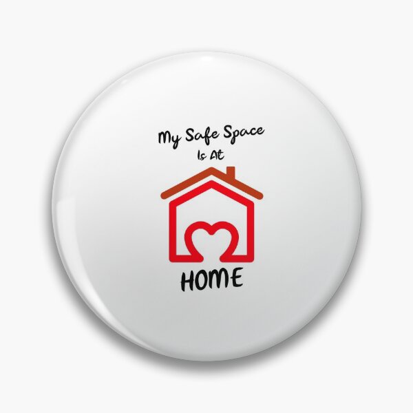 Item preview, My Safe Space Is At Home designed and sold by NothingGeeky.