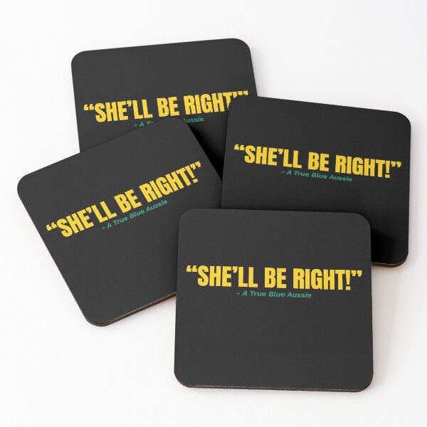 Item preview, She'll be right! designed and sold by TrueBlueDesigns.