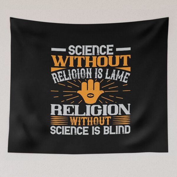 Item preview, Science Without Religions is Lame | Religion Without Science is Blind designed and sold by teamph.