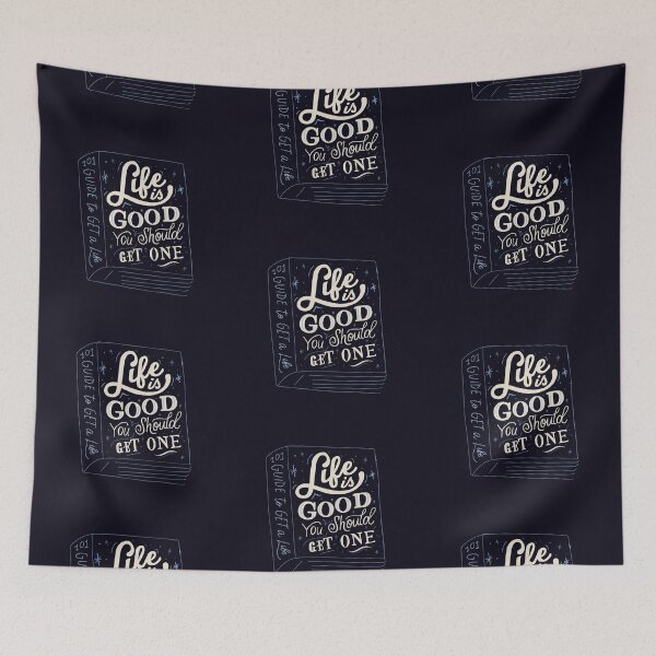 Item preview, Life's good. You should get one quote designed and sold by lettersbysid.