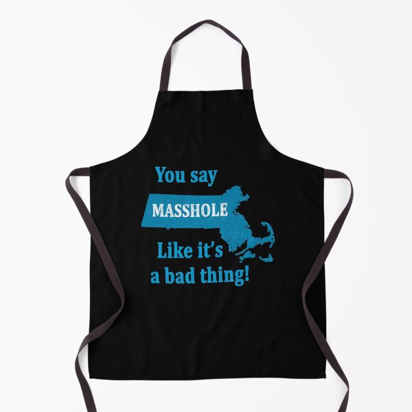 Item preview, You Say Masshole Like it's a bad thing, Massachusetts Pride designed and sold by funnytshirtemp.