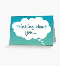 Thinking about you... Greeting Card