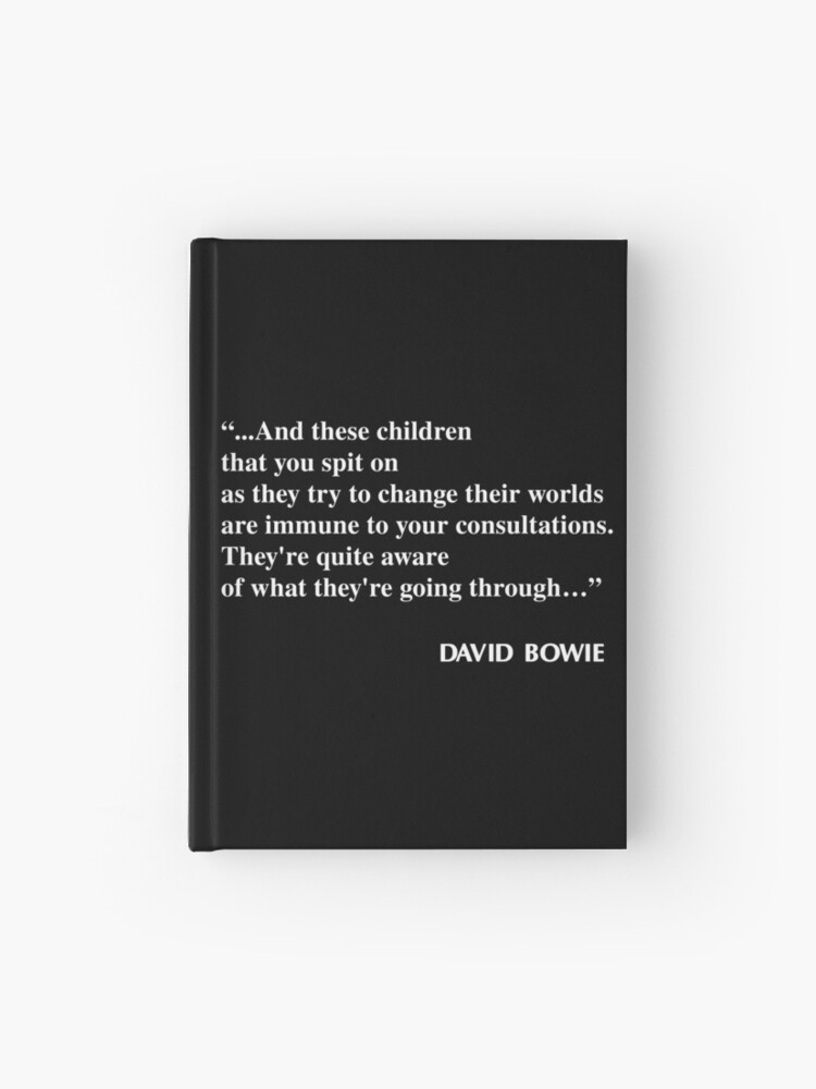 The Breakfast Club David Bowie Quote " Hardcover Journal By Carmen3Len | Redbubble