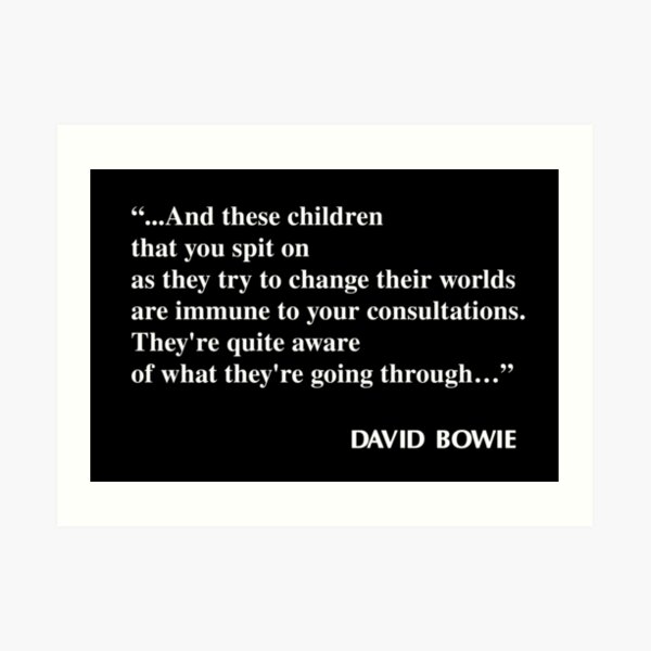 David Bowie Quote Breakfast Club The Breakfast Club David Bowie Quote " Art Print By Carmen3Len | Redbubble