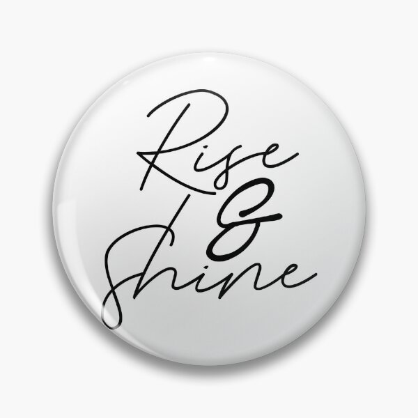 Item preview, Rise and Shine designed and sold by shirtart shop.