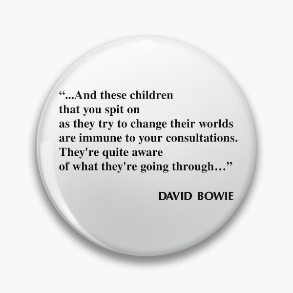 The Breakfast Club David Bowie quote Pin