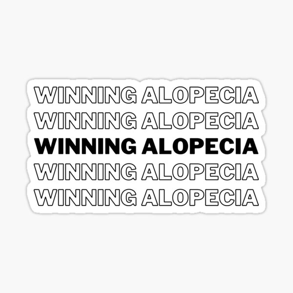 Winning Alopecia Monochrome - Alopecia Awareness and Hair Loss Support Sticker