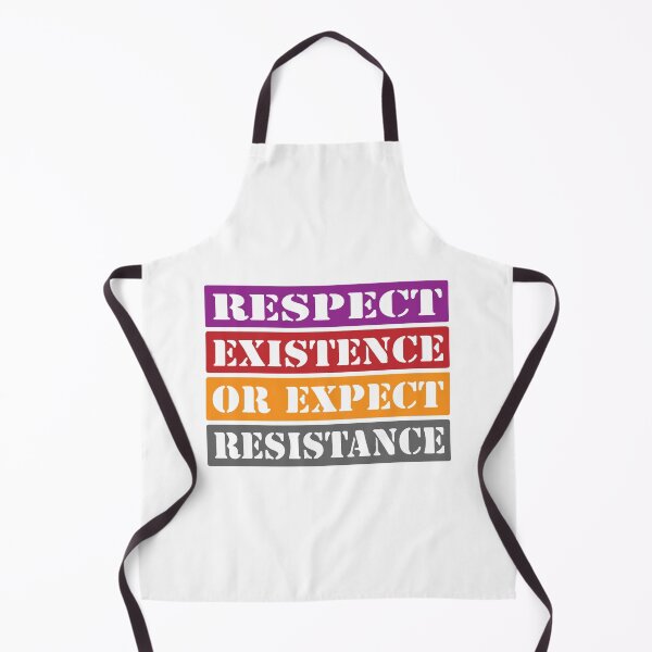 Item preview, Respect existence or expect resistance designed and sold by shirtart shop.
