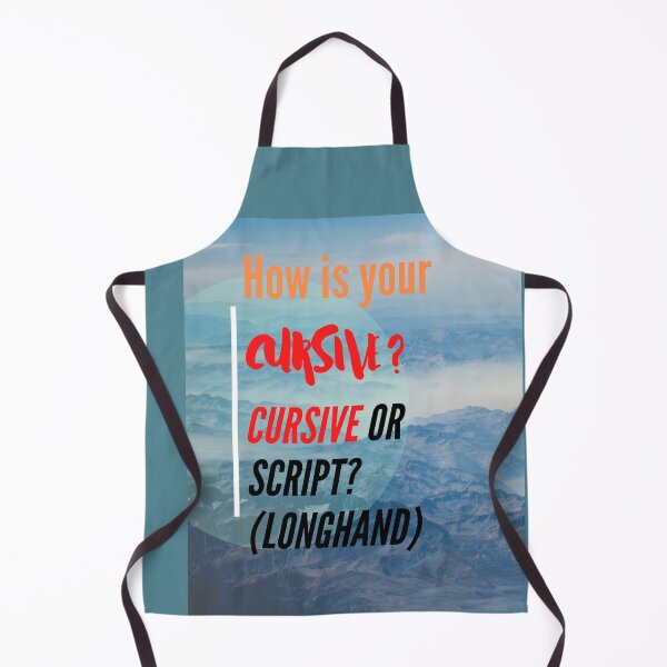 Item preview, How is your Cursive? (Script/Longhand) designed and sold by HamiltonmagicTs.