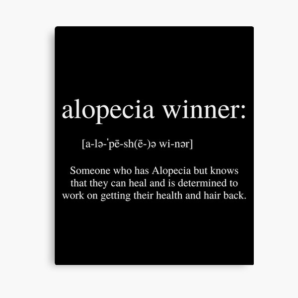 Alopecia Word Definition Monochrome (Dark) - It's Not Just Hair Canvas Print