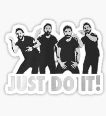 Shia Labeouf Just Do It / Motivational Speech Design Black & White Sticker
