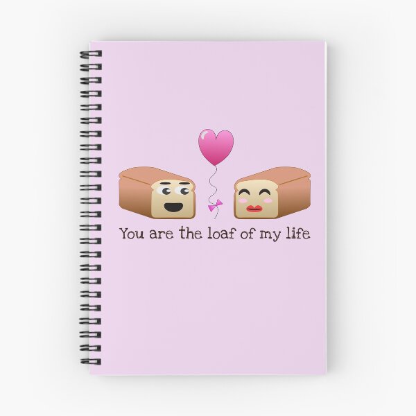 Item preview, You are the loaf of my life designed and sold by RingabloomArt.