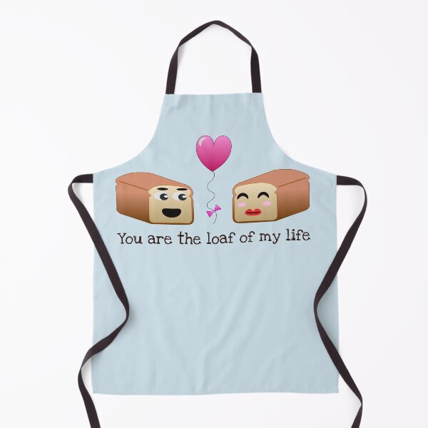 Item preview, You are the loaf of my life designed and sold by RingabloomArt.