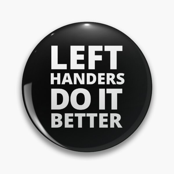Item preview, Left Handers Do it better designed and sold by Zaibo.