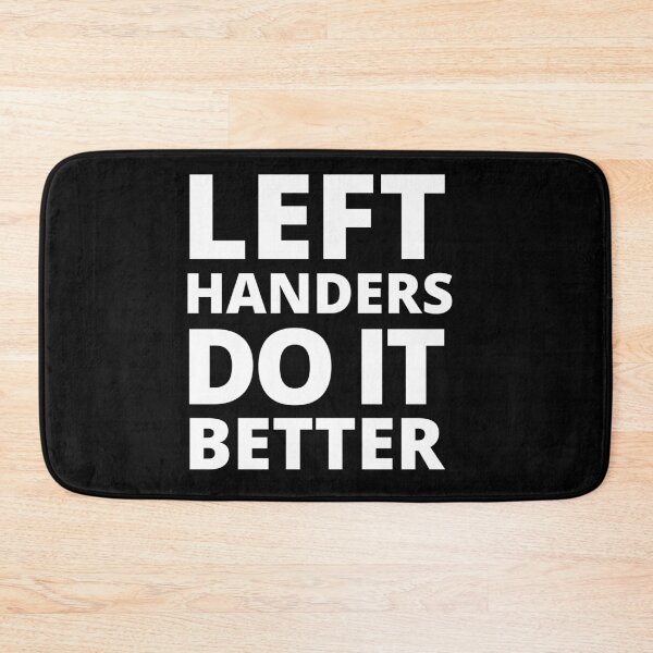 Item preview, Left Handers Do it better designed and sold by Zaibo.
