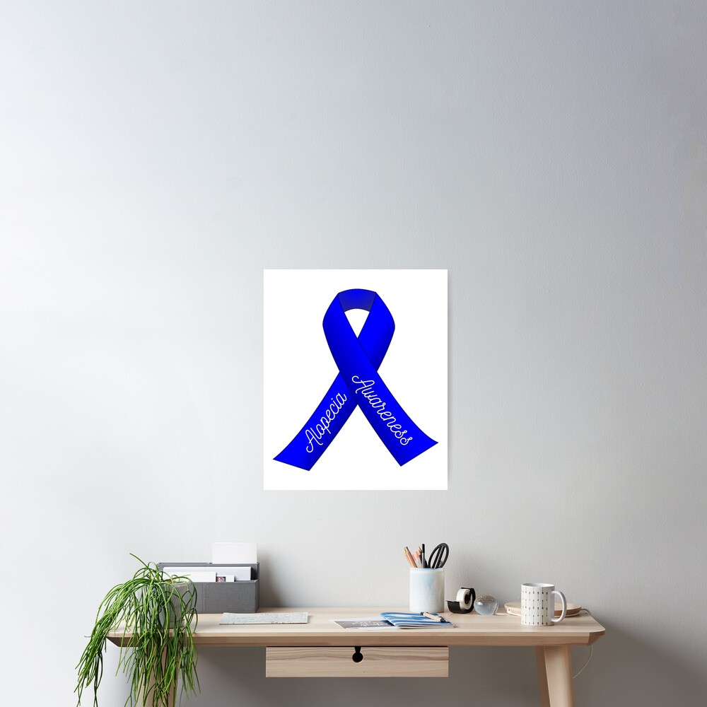 "Alopecia Blue Ribbon for Alopecia Awareness Month" Poster by