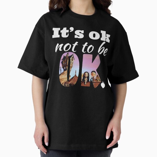 Item preview, it’s ok not to be ok designed and sold by doctors-apparel.