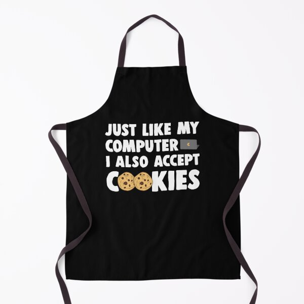 Item preview, Like My Computer I Also Accept Cookies designed and sold by hadicazvysavaca.
