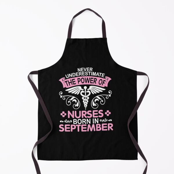 Item preview, Never Underestimate The Power Of Nurses Born In September designed and sold by Brigitte98.