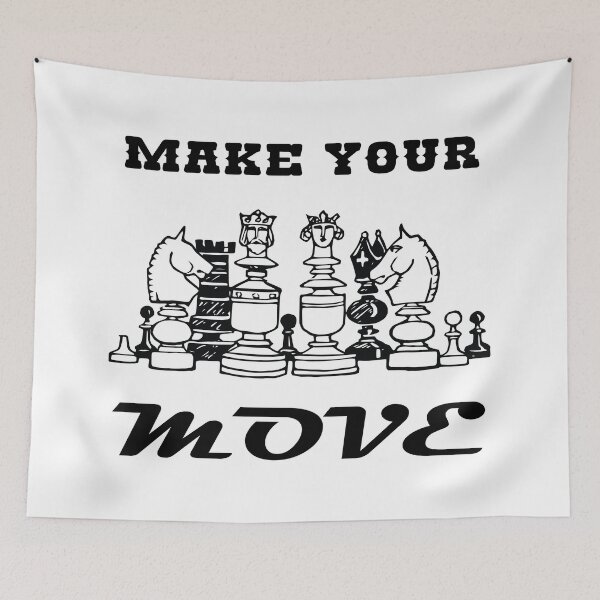 Item preview, Make Your Move, With Chess Pieces designed and sold by 4AllTimes.