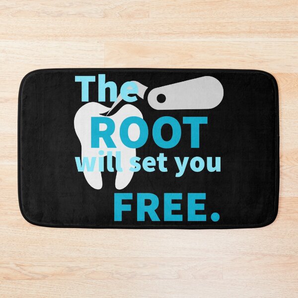 Item preview, the root will set you free. tooth. designed and sold by doctors-apparel.