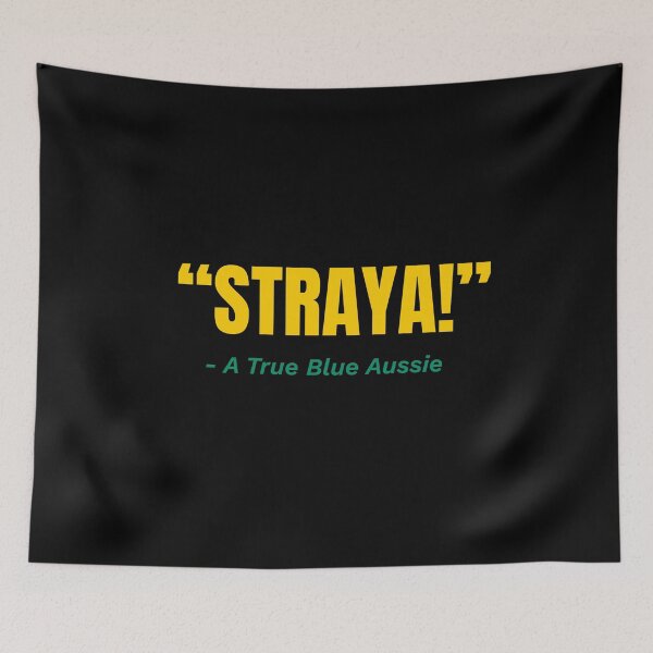 Item preview, Straya! designed and sold by TrueBlueDesigns.