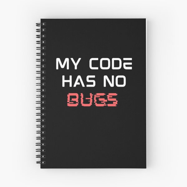 Item preview, My Code Has No Bugs designed and sold by razvigod.
