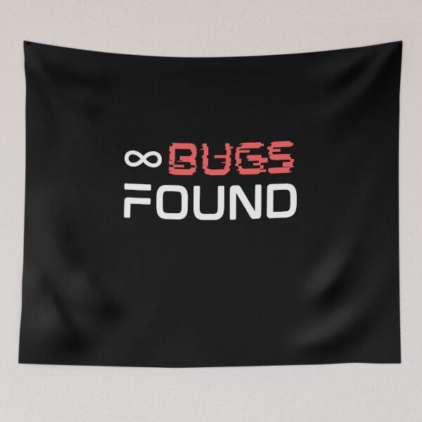 Item preview, Infinite Bugs Found designed and sold by razvigod.
