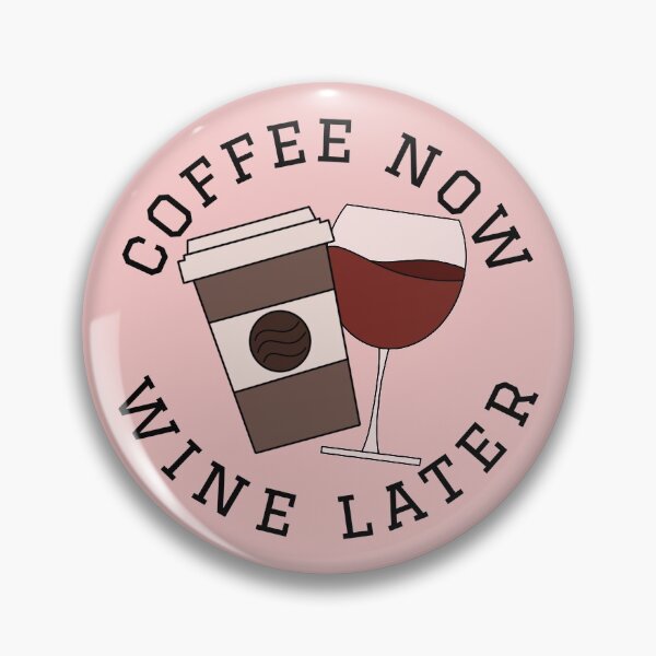 Item preview, Coffee now - wine later designed and sold by TeeCupCompany.