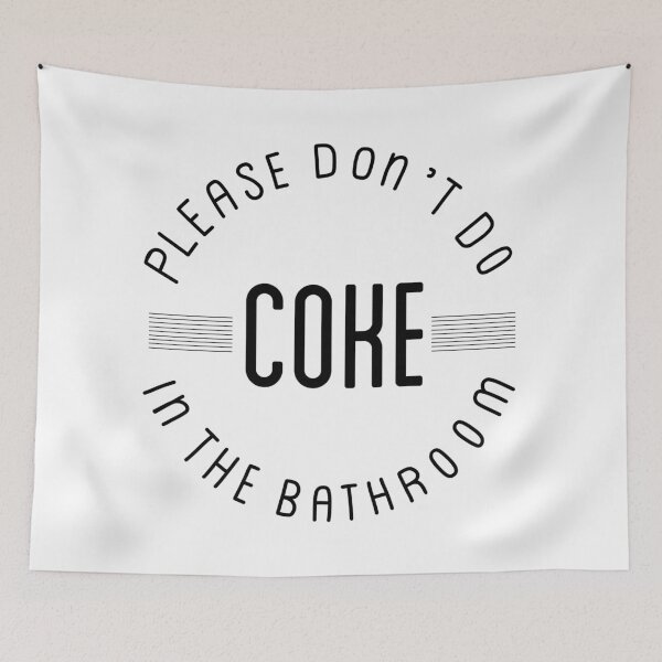 Item preview, Please don’t do coke in the bathroom designed and sold by TeeCupCompany.