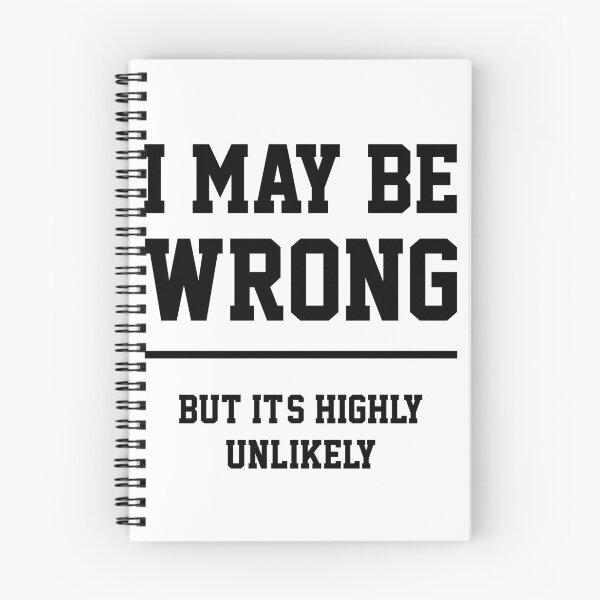 Item preview, I May Be Wrong - Gift Funny designed and sold by DiogoCalheiros.