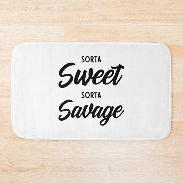 Item preview, Sweet Sorta Savage - Gift Funny designed and sold by DiogoCalheiros.