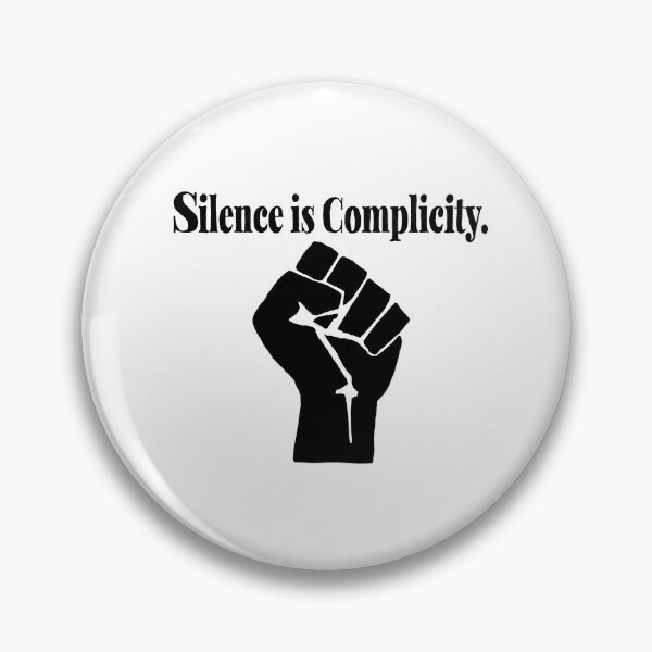 Item preview, Black Lives Matter Silence is Complicity designed and sold by KatharineArt.
